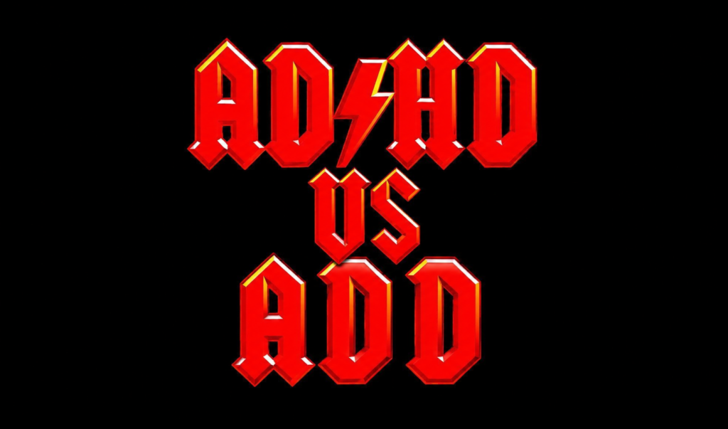 ADHD vs ADD